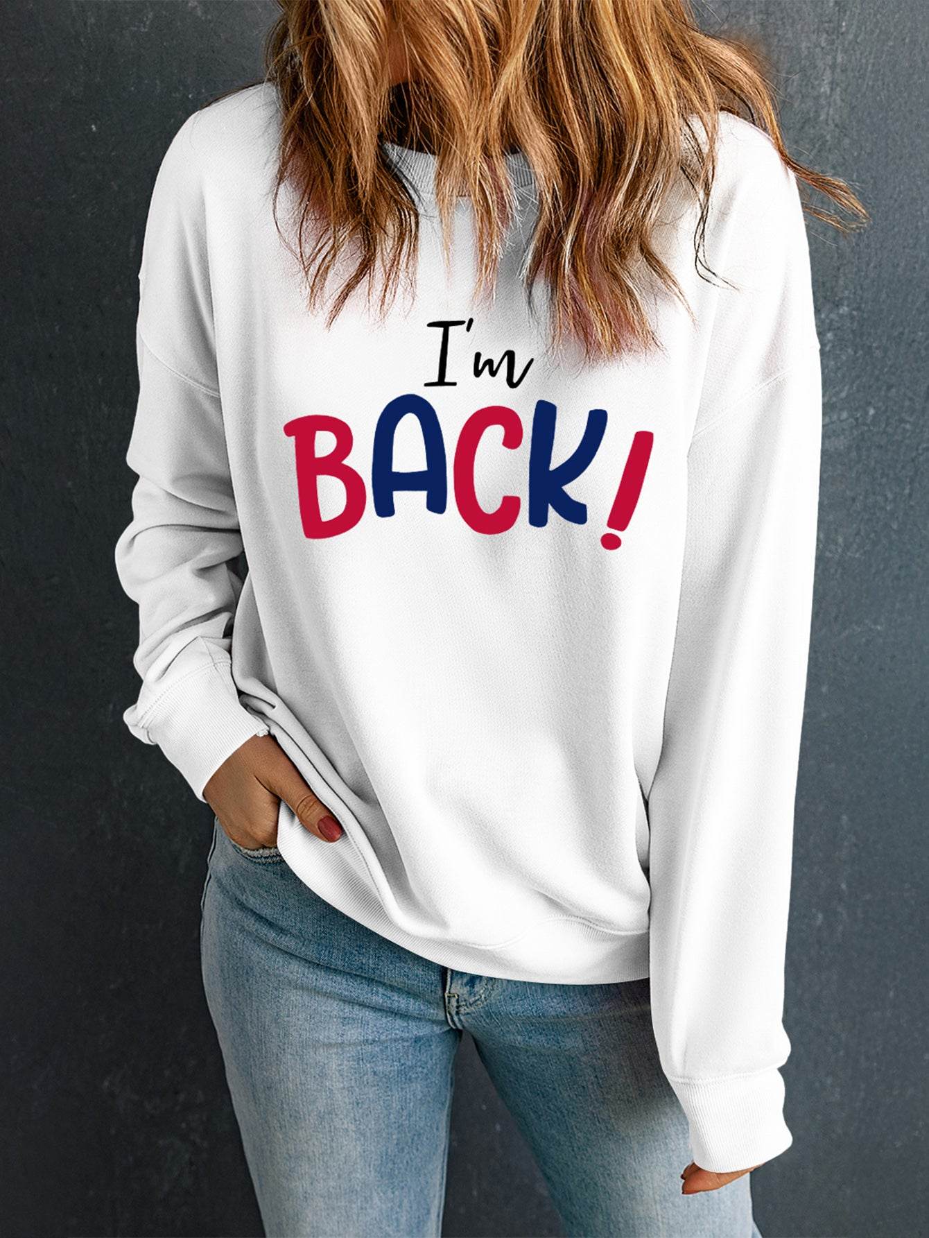 I'M BACK Round Neck Dropped Shoulder Sweatshirt Navy for a perfect OOTD – dress to impress outfits from Amexza